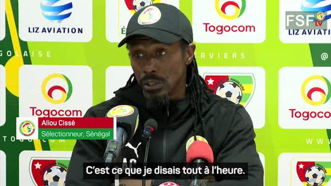 Image d'aperçu pour Sénégal - Cissé : "Ce sera un match difficile face au Togo"