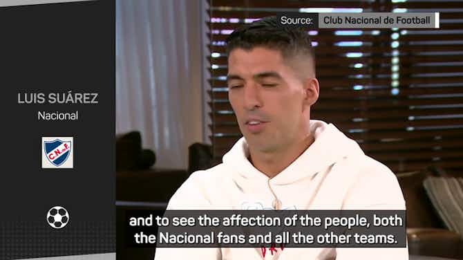 Pratinjau gambar untuk 'Messi chat helped make my decision' - Suarez returns to Nacional