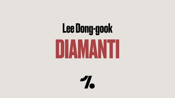 Anteprima immagine per Diamanti: Lee Dong-gook