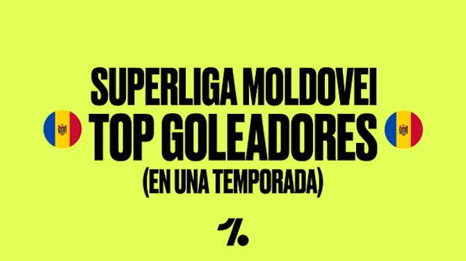 Imagen de vista previa para Superliga Moldovei. Top 5 Goleadores en una temporada
