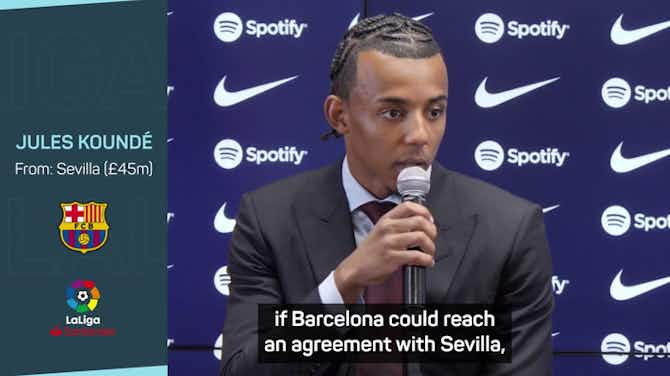 Pratinjau gambar untuk Kounde only ever wanted Barca move despite other offers