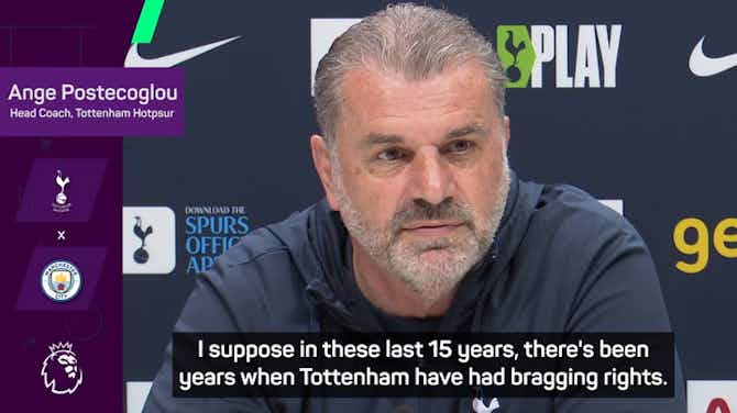Preview image for Postecoglou aiming to bring more than just bragging rights to Spurs