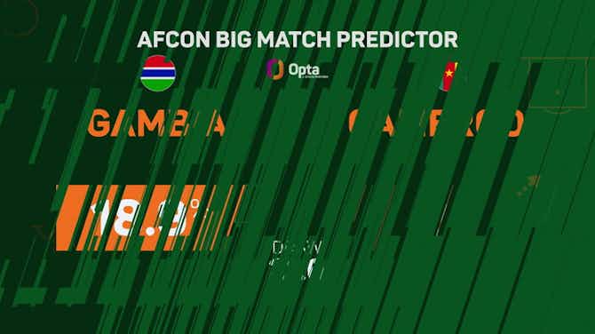 Preview image for Gambia v Cameroon: AFCON Big Match Predictor