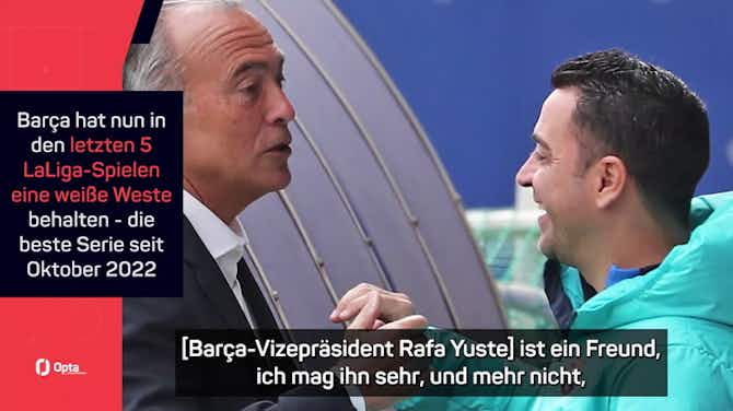 Vorschaubild für Xavi antwortet Barça-Vizepräsident Rafa Yuste