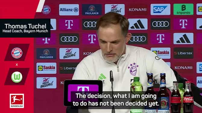 Vorschaubild für Tuchel's time frame for Bayern future decision