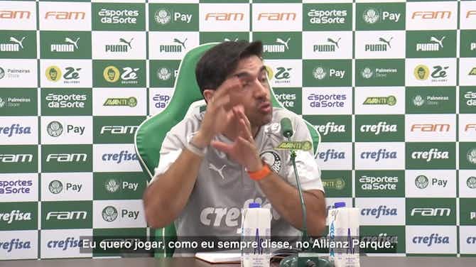 Imagen de vista previa para Abel Ferreira dispara: "Como é possível não jogarmos no Allianz Parque?"