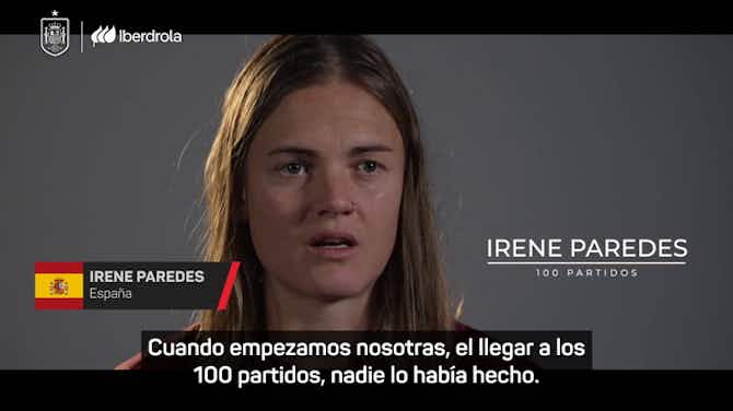 Imagen de vista previa para  Irene Paredes cumple 100 partidos con España