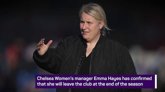 Anteprima immagine per Breaking News - Emma Hayes to leave Chelsea