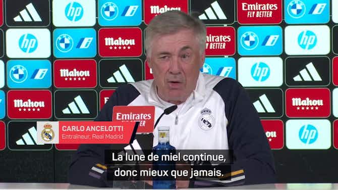 Imagen de vista previa para Real Madrid - Ancelotti : "Je vais très bien, la lune de miel continue"