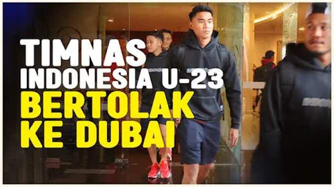 Pratinjau gambar untuk VIDEO: Jelang Piala Asia U-23 2024, Timnas Indonesia U-23 Akan Jalani TC di Dubai