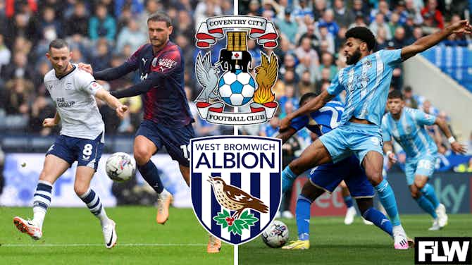 Preview image for The £15.7m reason why Coventry City shouldn't reignite interest in West Brom star: Opinion