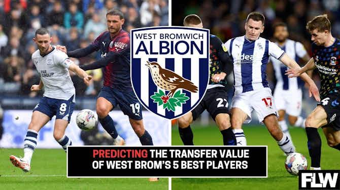 Preview image for Swift = £6m: Predicting the transfer value of West Brom's 5 best players