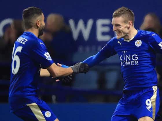 Article image:Iconic Duos: Mahrez and Vardy inspire Premier League fairytale