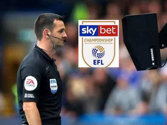Article image:Will the EFL Championship ever have VAR?