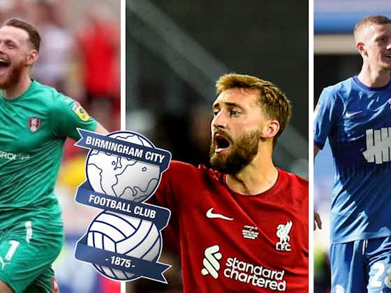 Article image:Liverpool man signs: 3 dreamy yet realistic Birmingham City transfers the club should make this summer