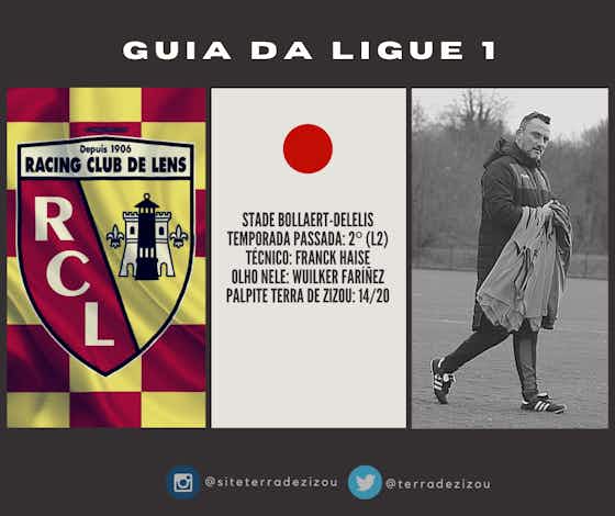 Imagem do artigo:Guia da Ligue1: Lens age forte na janela para ter temporada segura