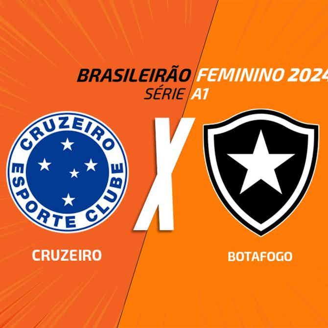 Imagem de visualização para Cruzeiro e Botafogo pelo Brasileirão Feminino: onde assistir, escalações e arbitragem