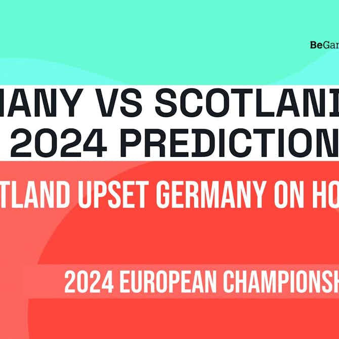Preview image for Germany vs Scotland Euro 2024 Prediction: Can Scotland upset Germany on home turf?