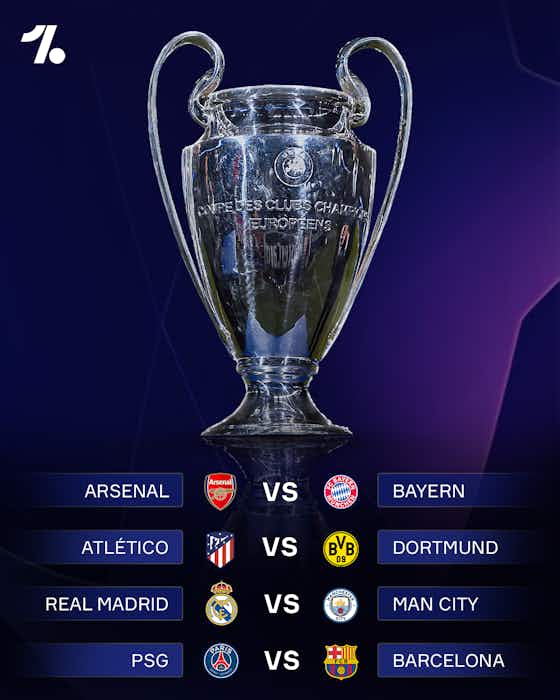 Imagem do artigo:🏆 Quartas de final da Champions terão Real Madrid x Man City e PSG x Barça