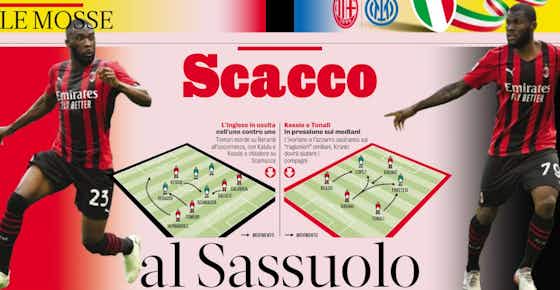 Article image:GdS: ‘Checkmate to Sassuolo’ – Milan’s tactical approach to Sunday’s crucial game