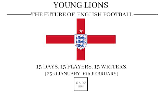 Article image:Can England’s Young Lions lead them to victory at Euro 2021?