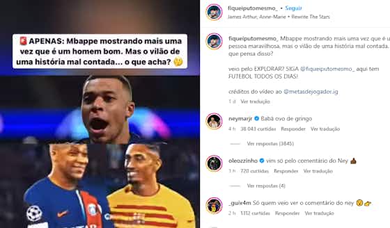 Imagem do artigo:Neymar comenta em publicação que exalta Mbappé: “Baba ovo de gringo”