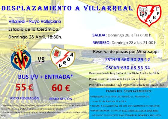 Artikelbild:Las Federación de Peñas rebaja 10€ el viaje a Villarreal para apoyar al Rayo