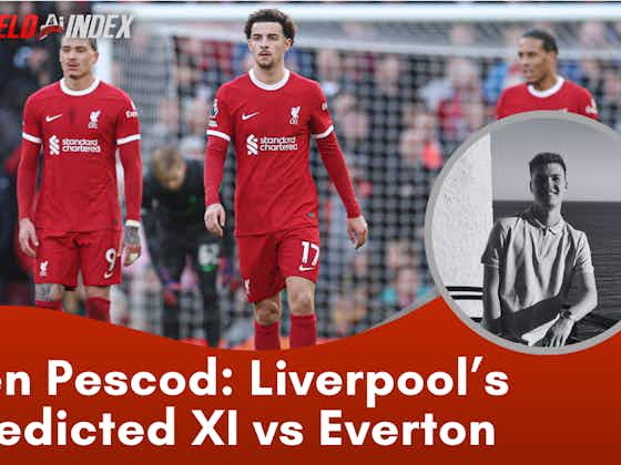 Article image:Starting XI Prediction: Everton vs Liverpool