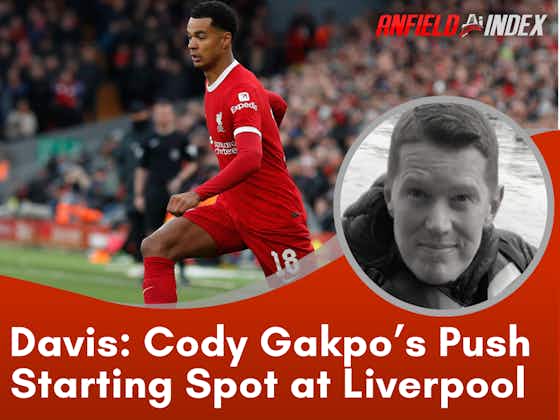 Article image:Cody Gakpo: Liverpool Forward Eyeing Up a Starting Spot