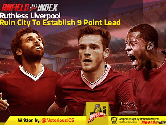 Article image:Ruthless Liverpool Ruin City To Establish 9 Point Lead