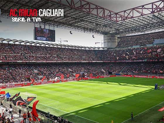 Article image:AC MILAN v CAGLIARI: TICKETS SET TO GO ON SALE