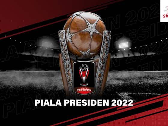 5 Pemain yang Diprediksi Mencuri Perhatian pada Grup A Piala Presiden 2022  | OneFootball