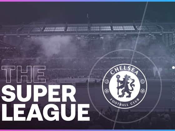 Article image:European Super League plans put on hold as Chelsea and other Premier League clubs back out