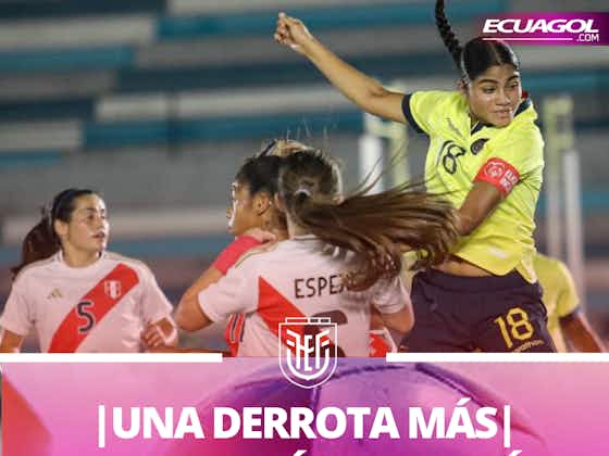 Imagen del artículo:LA TRI NO LEVANTA || (VIDEO) Dura derrota de la Selección Femenina de Ecuador en el Sudamericano Sub 20 ante Perú