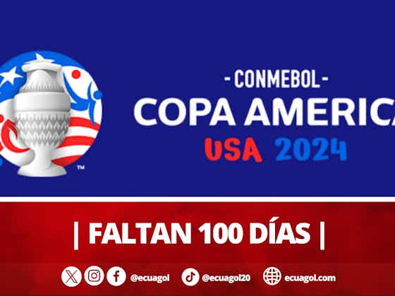 Imagen del artículo:COPA AMÉRICA || Varios detalles a conocer a falta de 100 días para el inicio del torneo