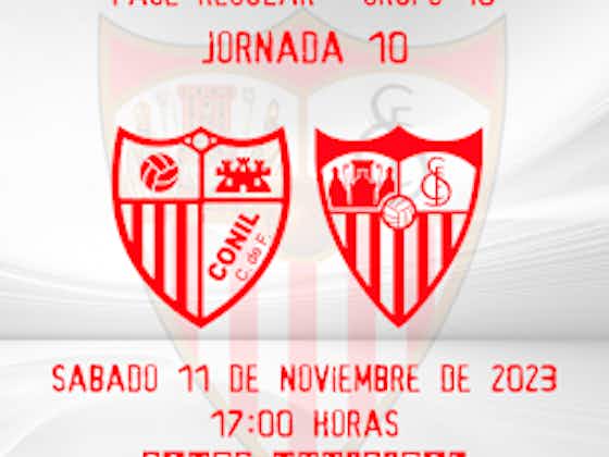 Previa Tercera RFEF, Conil CF - Sevilla FC C