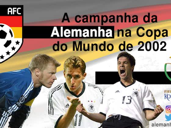 Imagem do artigo:VÍDEO: Veja como foi a campanha da seleção alemã no vice da Copa do Mundo de 2002?