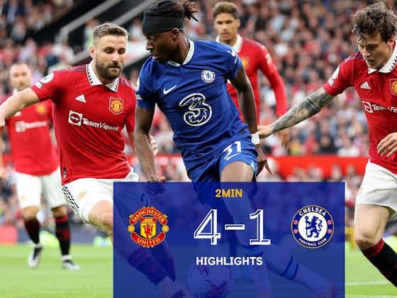Article image:Highlights from Chelsea’s 4-1 defeat to Manchester United in the Premier League