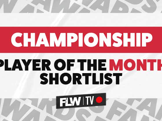 Article image:FLW Championship POTM nominees revealed: Hull, QPR, Stoke, Derby, Blackburn and Fulham players feature