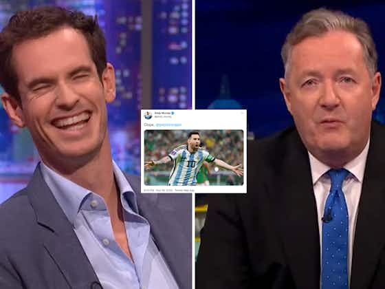 Article image:Lionel Messi: Andy Murray had Piers Morgan rattled after Argentina star's goal v Mexico