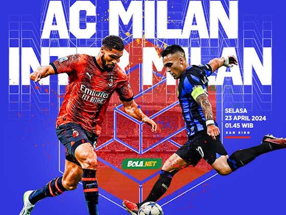 Imagem do artigo:Prediksi AC Milan vs Inter Milan 23 April 2024