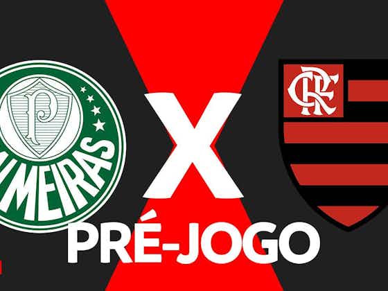 Imagem do artigo:AO VIVO: despedida de João Gomes, Léo Pereira renova contrato e tudo sobre Palmeiras x Flamengo