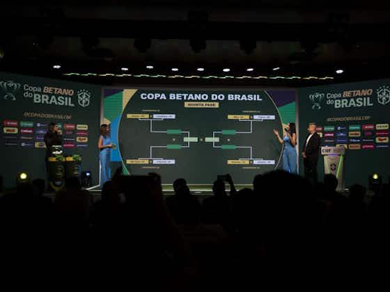 Imagem do artigo:CBF divulga tabela detalhada das quartas de final da Copa Betano do Brasil