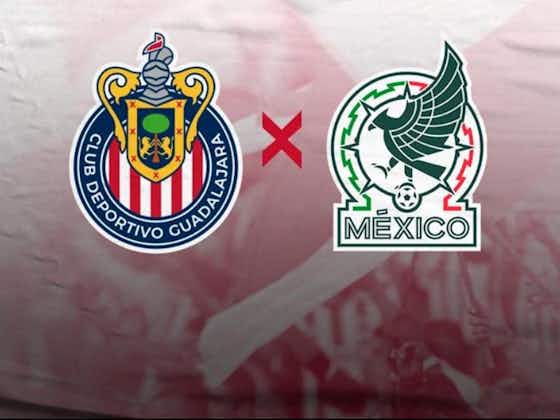 Article image:7 Chivas players called up to the National Team