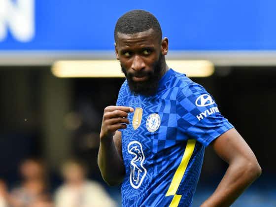 Article image:Rudiger reveals method he used at Chelsea to ‘liven up’ ‘quiet’ Premier League crowds