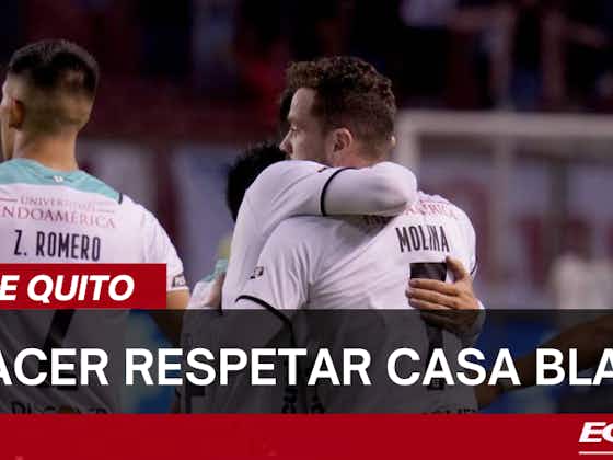 Imagen del artículo:EL PARTIDO DE LA FECHA || Así jugará Liga de Quito ante Emelec en Casa Blanca