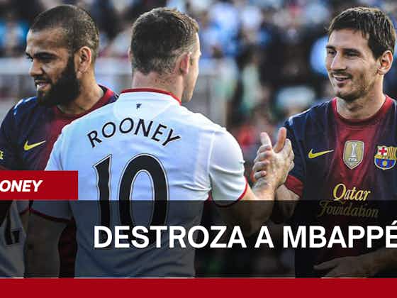 Imagen del artículo:Rooney destruye a Mbappé y lo compara con Lionel Messi