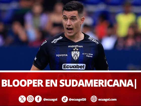 Imagen del artículo:(VIDEO) Dejó Independiente del Valle y protagonizó el Blooper del Año en la Copa Sudamericana