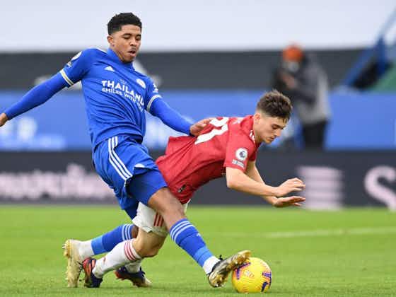 Article image:Leicester City want ‘Harry Maguire’ money from Chelsea for Wesley Fofana