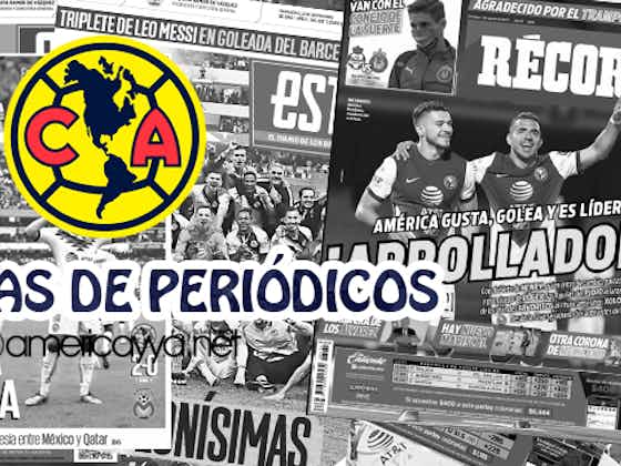 Portadas de periódicos: América sigue vivo luego de la ida ante Toluca |  OneFootball